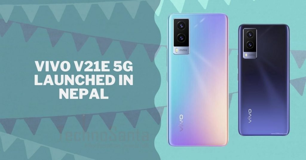 Vivo V21e 5G Launched In Nepal