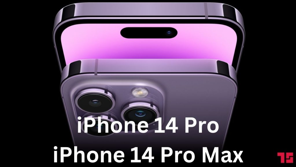 iPhone 14 Pro & iPhone 14 Pro Max