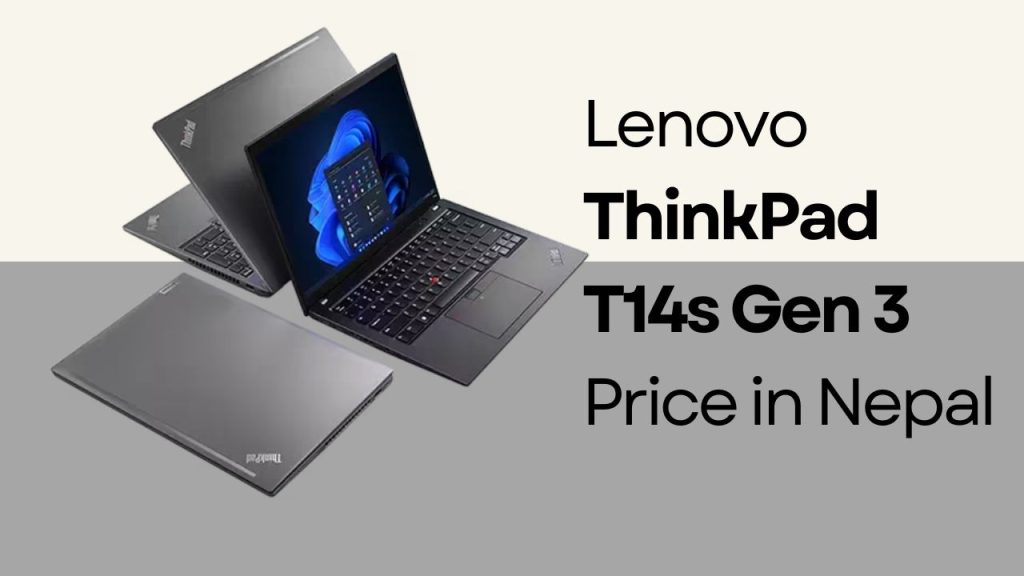 Lenovo ThinkPad T14s Gen 3 Price Nepal