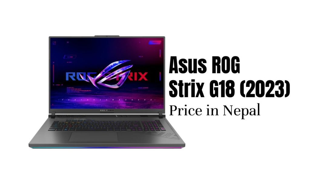 Asus ROG Strix G18 (2023) Price in Nepal