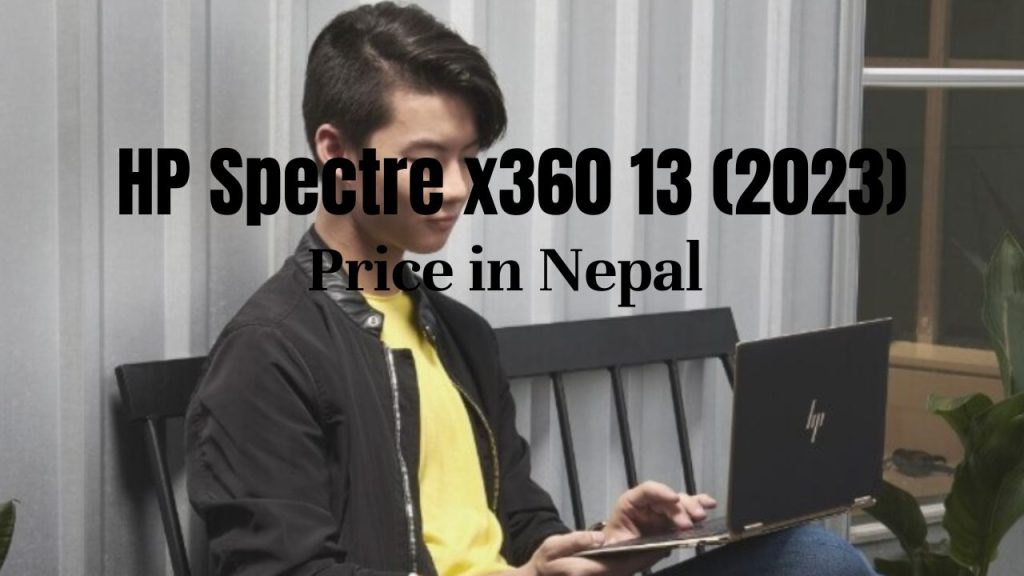 HP Spectre x360 13 (2023) Price Nepal