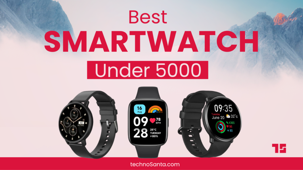 Best Smartwatch under 5000 in Nepal