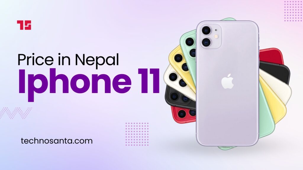 iPhone 11 Price in Nepal