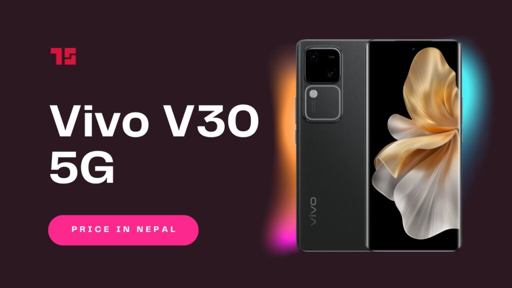 Vivo V30 5G Price in Nepal