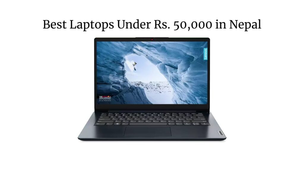 Laptops Under Rs 50000 in Nepal